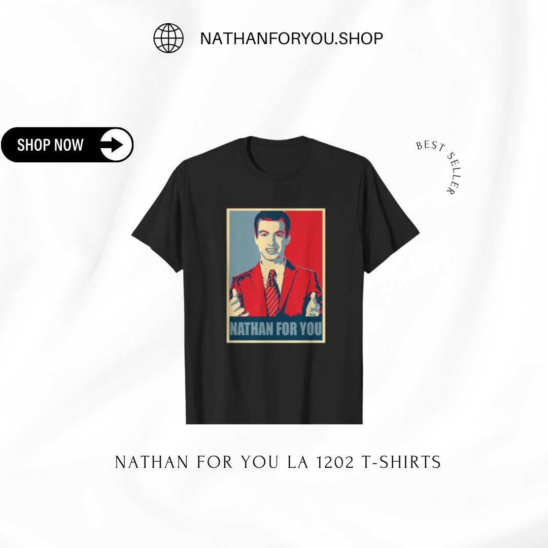 Nathan For You LA 1202 T-shirts
